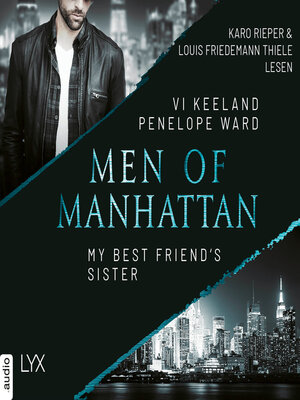 cover image of My Best Friend's Sister--Men of Manhattan, Teil 2 (ungekürzt)